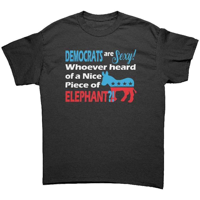 khaki graphic print t-shirts vibrant -Democrats are Sexy Unisex T-Shirt