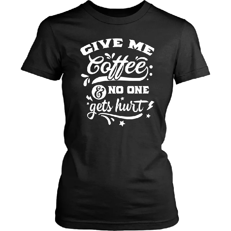 lilac soft touch t-shirts cozy -Give me Coffee and No One Gets Hurt Women's T-Shirt