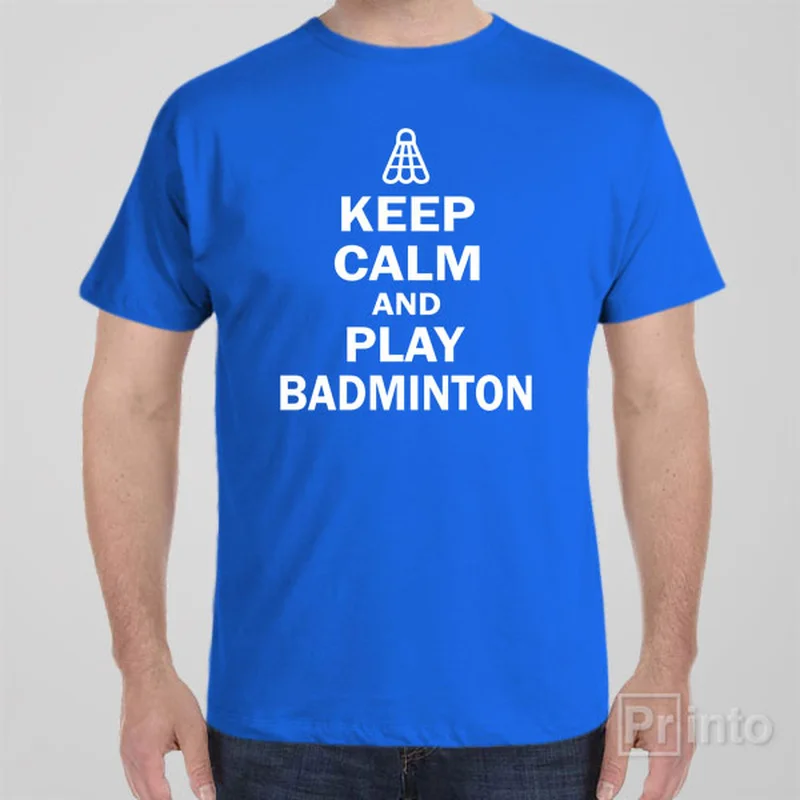 burnt orange henley t-shirts smart -Keep calm and play badminton - T-shirt