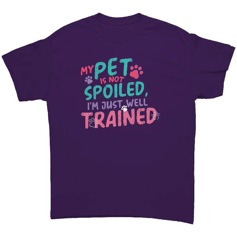 peach lightweight t-shirts summer -My Pet is Not Spoiled Unisex T-Shirt