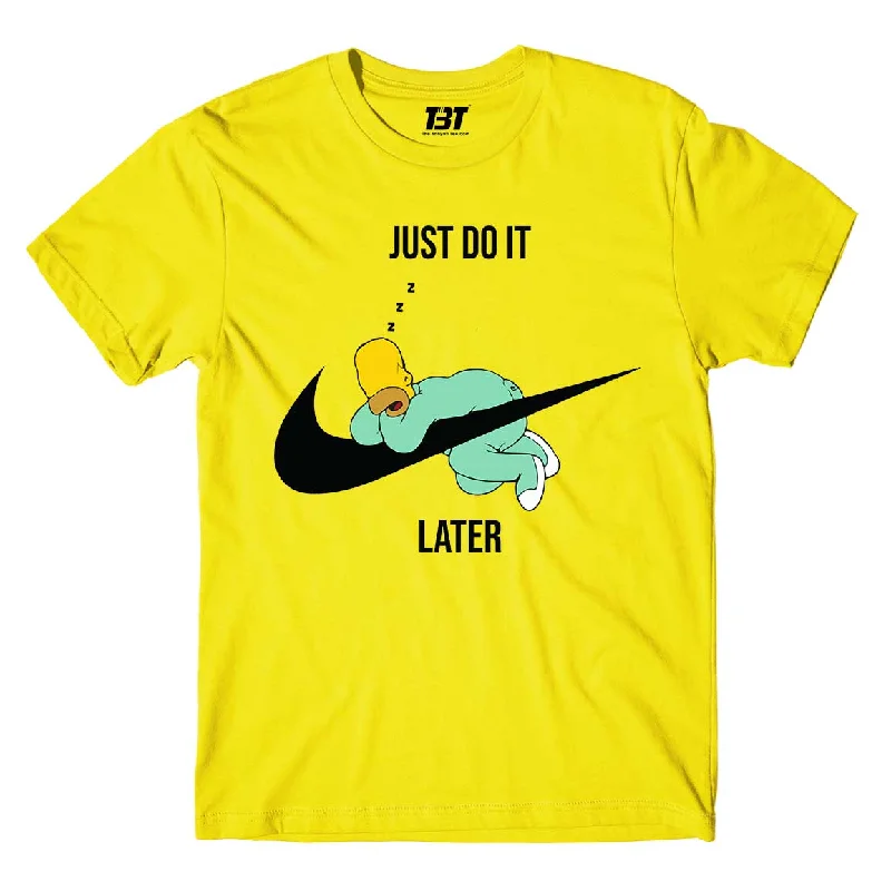 sage green slogan t-shirts bold -The Simpsons T shirt - Just Do It Later